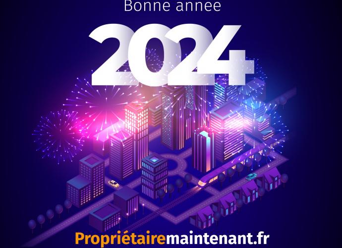 Proprietairemaintenant.fr vœux 2024